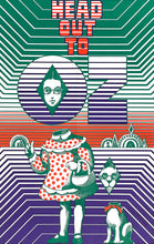 Load image into Gallery viewer, Head Out to Oz